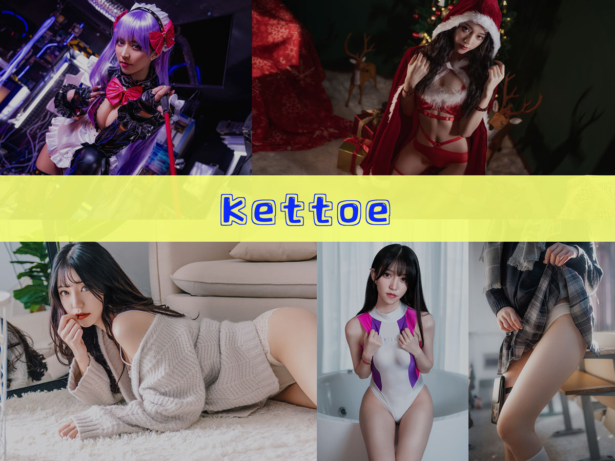 Kettoe 图片作品合集下载 [24套][持续更新]御姐颜值与完美身材的COS天才